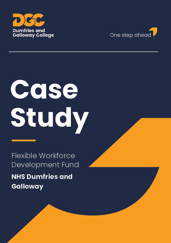 Case Study - Flexible Workforce Development Fund - NHS Dumfries and Galloway
